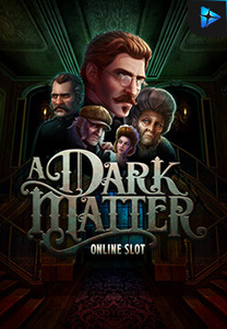 Bocoran RTP A Dark Matter foto di TOTOLOKA88 Generator RTP SLOT 4D Terlengkap